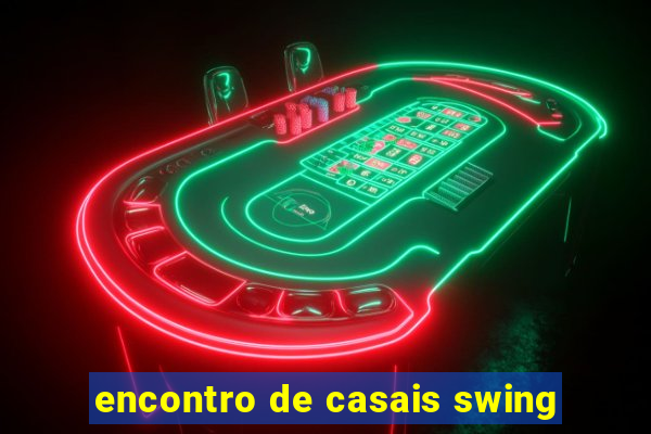 encontro de casais swing